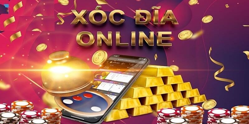 Xóc đĩa online - mở ra thế giới mới