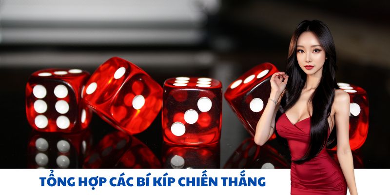 Tổng hợp các bí kíp chiến thắng